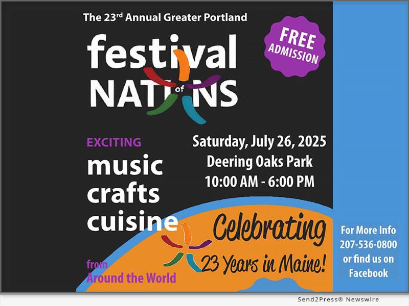  FROM MANY NATIONS, ONE MAINE Celebrate At 23Rd Annual Greater Portland Festival Of Nations (FON)