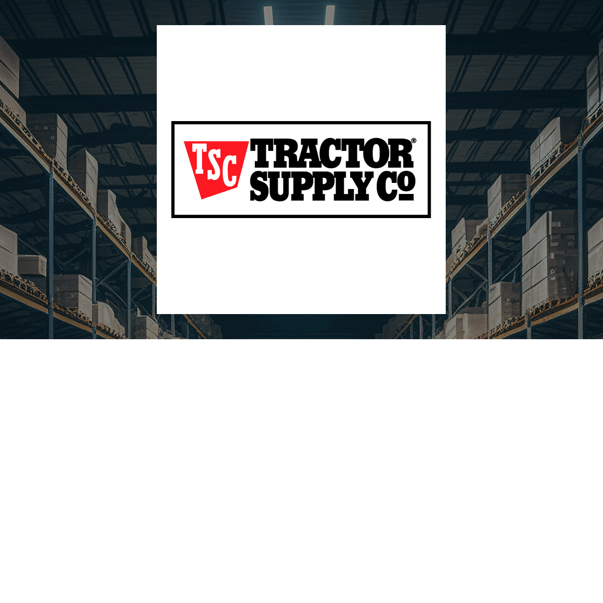  CX Institutional Cuts Holdings in Tractor Supply Company $TSCO