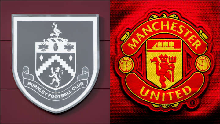 Burnley vs. Man Utd: Preview, Predictions and Lineups