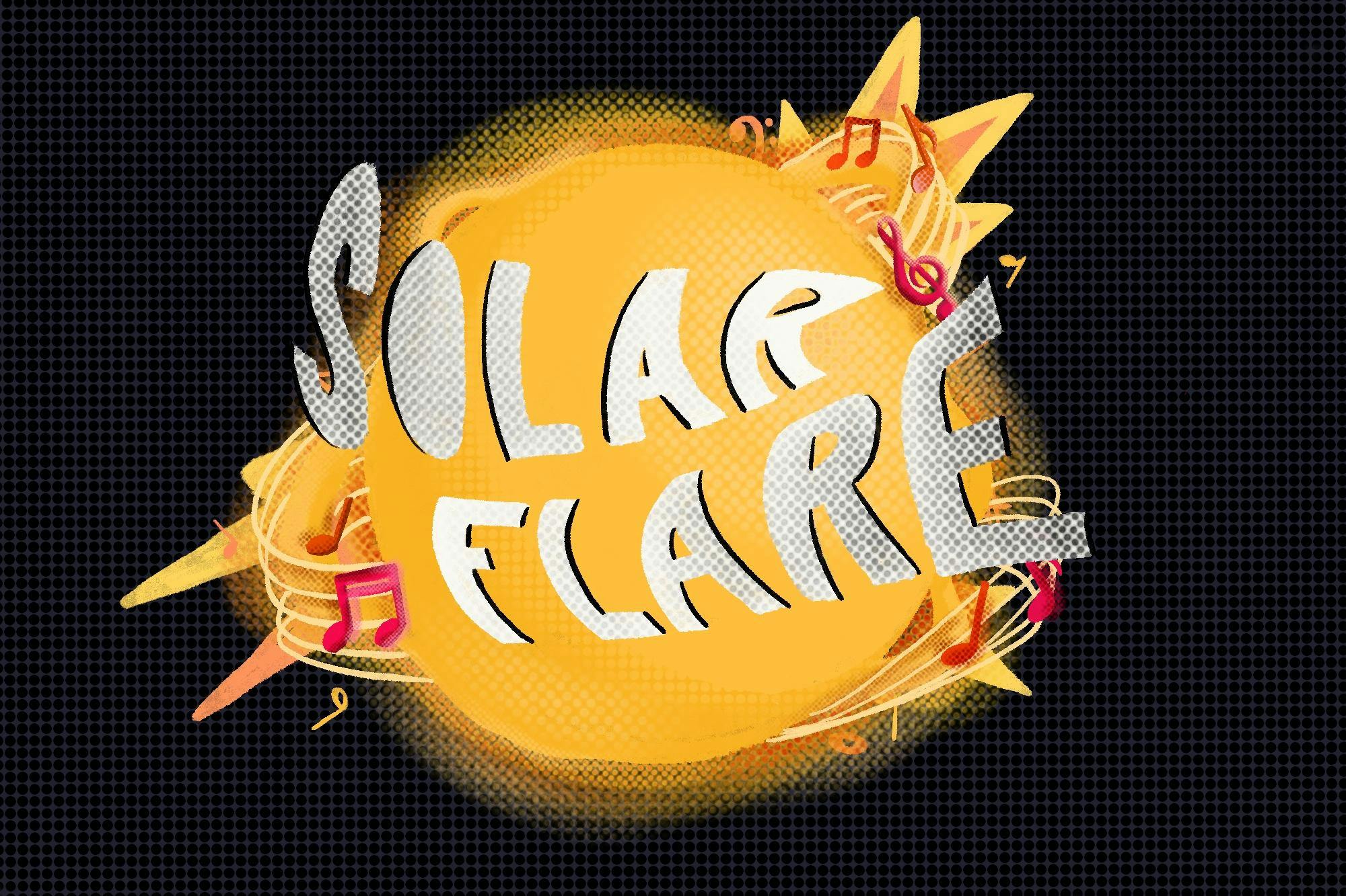 SOLAR FLARE | Daydreaming for Dummies