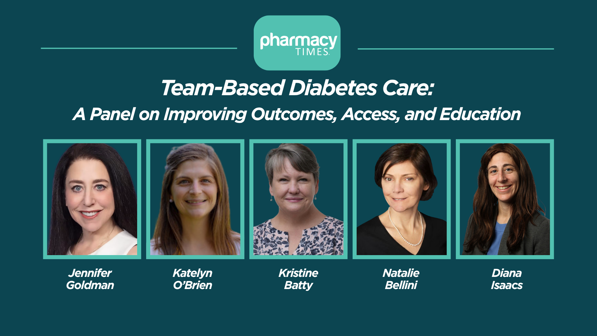 Team-Based Diabetes Care: A Panel on Improving Outcomes, Access, and Education