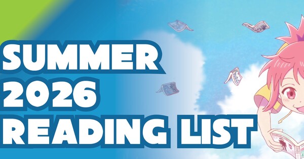ANN Manga and Novel Summer Reading List 2026